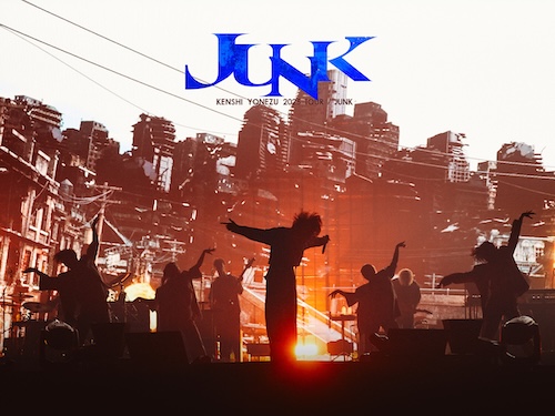 米津玄師 2025 TOUR / JUNK