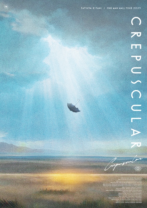 キタニタツヤ One Man Hall Tour 2025 "Crepuscular"